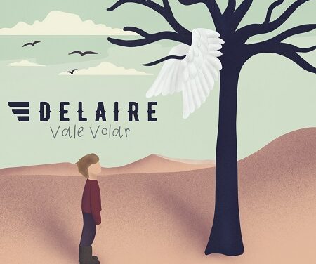 La banda de Indie Rock Delaire publica su EP “Vale volar”