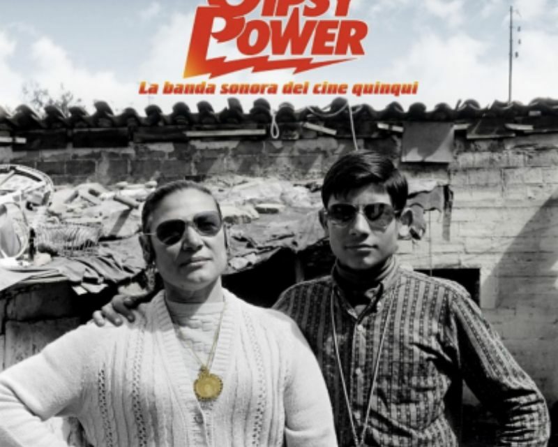 GIPSY POWER – la BSO del Cine Quinqui