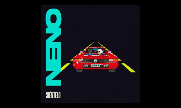 Neno estrena su nuevo single “Siéntelo”