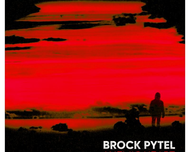Brock Pytel Releases Introspective Power Pop Single