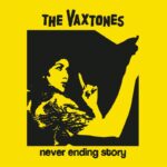 “Never ending story” de The Vaxtones disco del mes