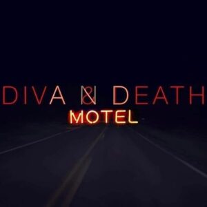 Diva & Death