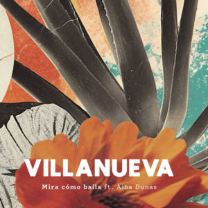 Villanueva - Mira como baila