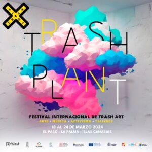Cartel Primer festival de Trash Art del mundo en La Palma
