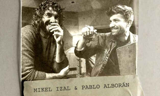 MIKEL IZAL y PABLO ALBORÁN en la nueva versión de “LA FE”