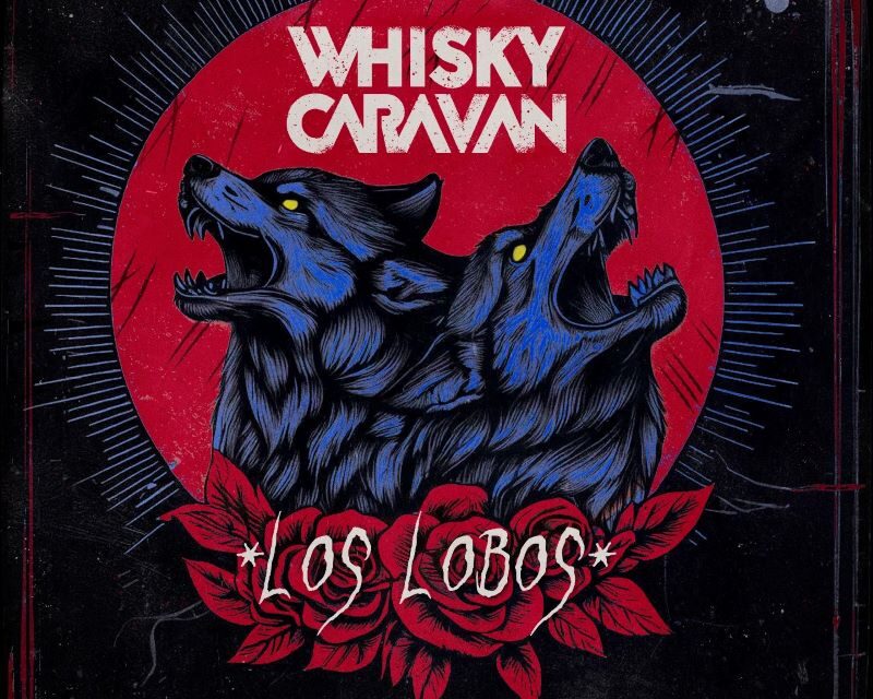 WHISKY CARAVAN lanza nuevo single titulado “LOS LOBOS”