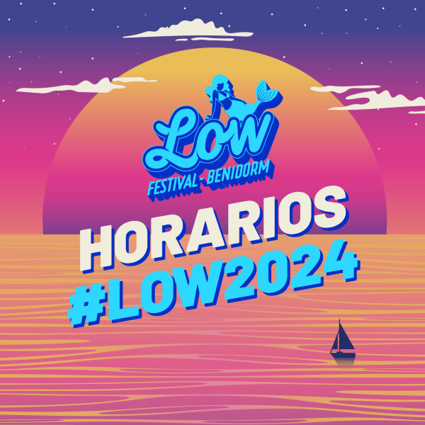 Horarios Low Festival por día