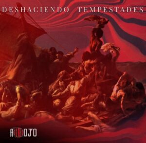  Arrojo y su primer álbum: Deshaciendo Tempestades.