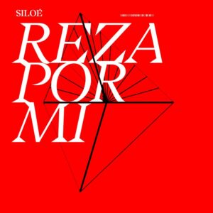 Siloé - Reza por mi