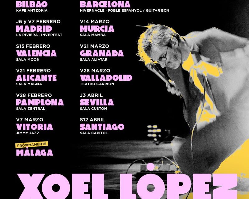 Gira XOEL LOPEZ 2025