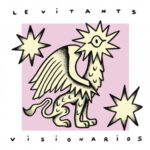 Levitants Lanzan “Visionarios” en su fin de gira