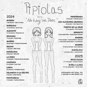 Gira No hay un Dios - Pipiolas