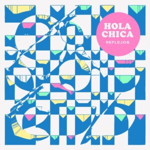 Hola chica - Reflejos