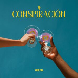 "Conspiración" Vuelo Fidji portada single