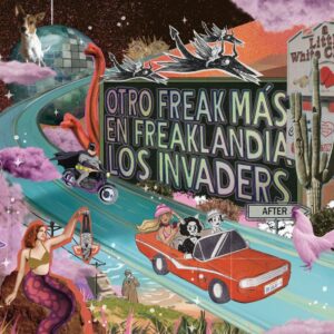 Los Invaders Otro Freak másen Freaklandia foto portada