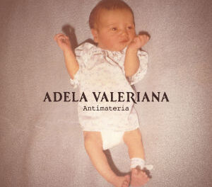 Adela Valeriana lanza su nuevo single “Antimateria”