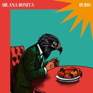 Milana Bonita Ruido portada single