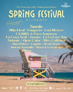 Cartel Spring Festival 2025 con Ca7riel y Paco Amoroso