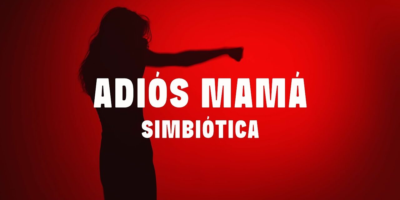 ADIOS MAMA PRESENTA “SIMBIÓTICA”