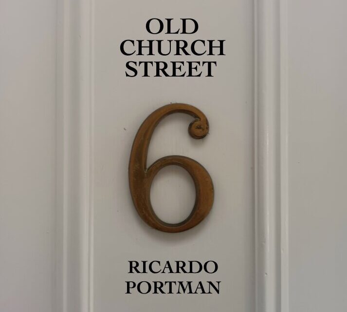 RICARDO PORTMAN y su Old Church Street