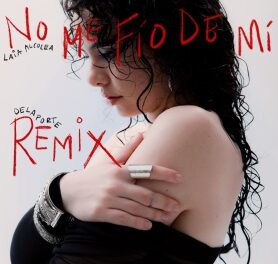 Laia Alcolea No me fío de mí con remix de Delaporte