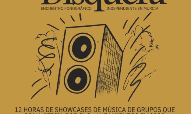 La Disquera se celebrará en Murcia el 27 de septiembre