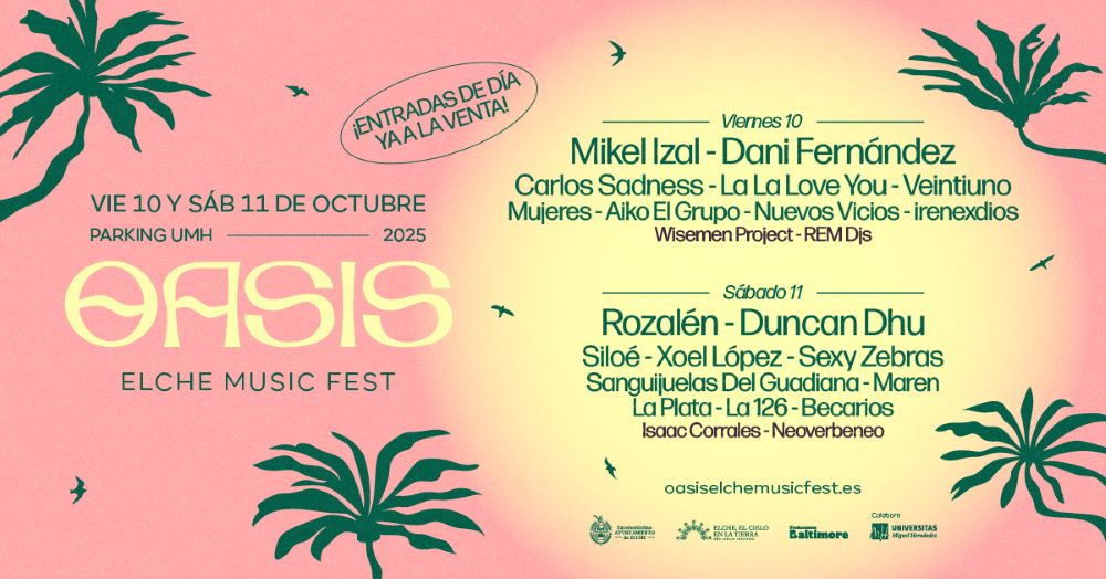 Oasis Elche Music Fest horarios