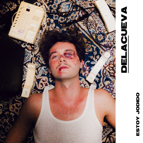 DELACUEVA estrena “Estoy Jodido”