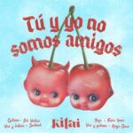 KITAI habla con Mi Rollo sobre “Tú y yo no somos amigos”