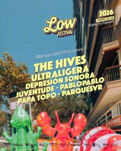 The Hives y Ultraligera en el Low Festival 2026