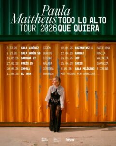 Paula Mattheus Todo lo alto que quiera Tour 2026