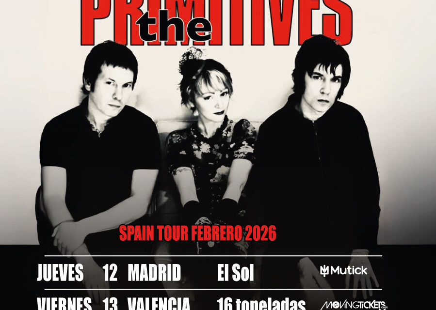 THE PRIMITIVES Gira 40 Aniversario
