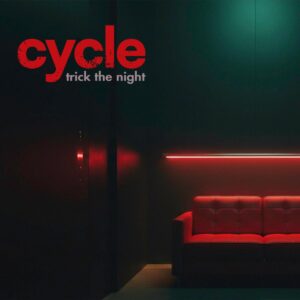 CYCLE Trick the night