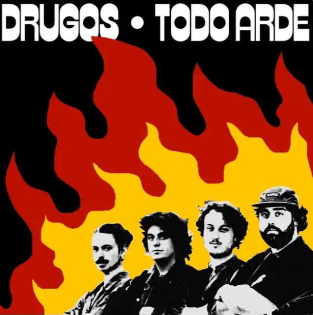 DRUGOS Todo arde