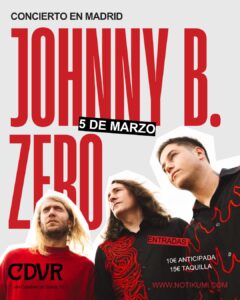 Johnny B. Zero el jueves 5 de marzo en Madrid