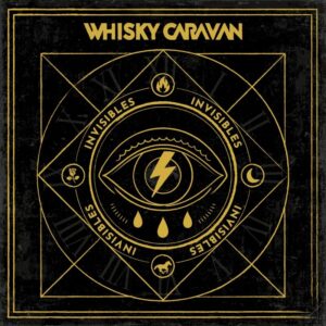 Whisky Caravan Invisibles