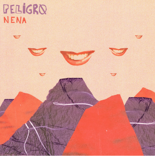 PELIGRO! regresan con “NENA”