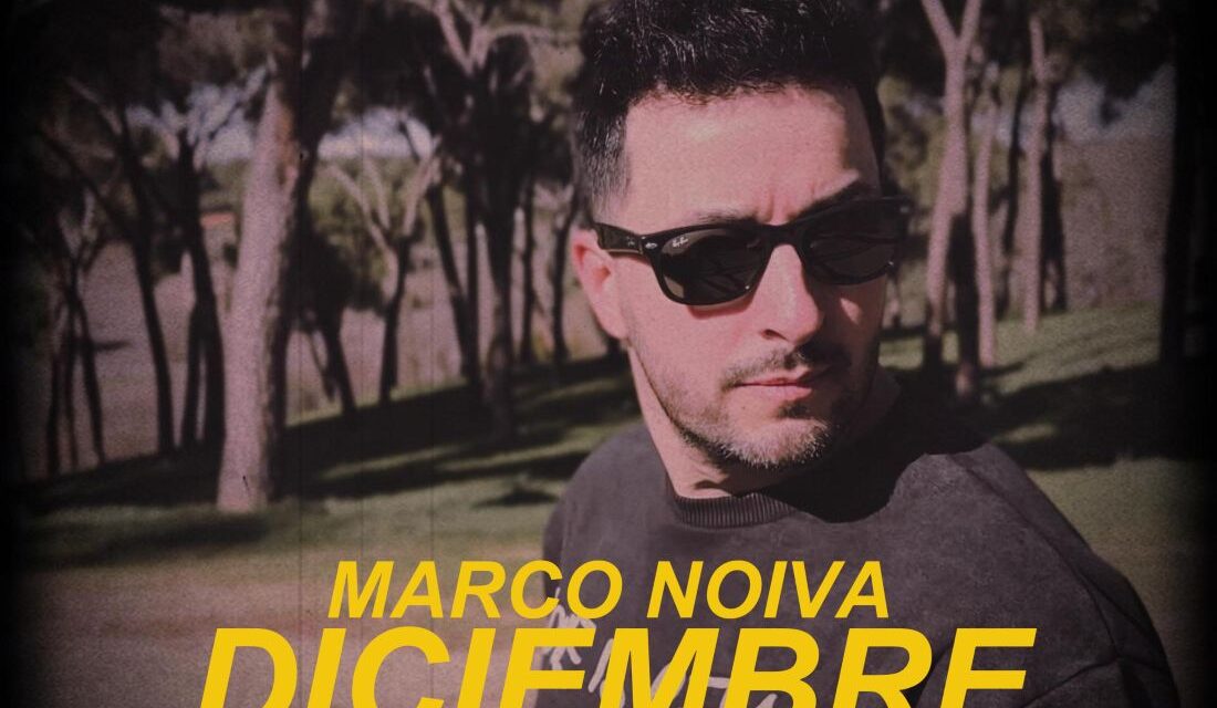 Marco Noiva presenta “Diciembre”