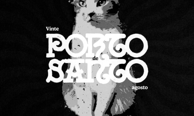 Portosanto presenta “Vinte de agosto”