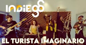 INDIEGO y El turista imaginario