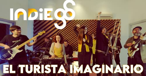 INDIEGO y El turista imaginario