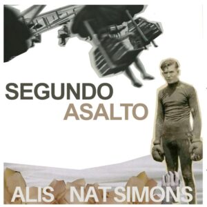 ALIS y NAT SIMONS SEGUNDO ASALTO