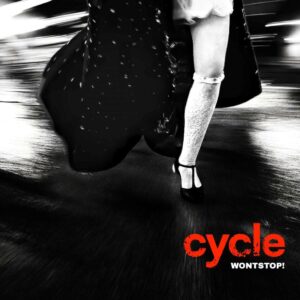 CYCLE presenta WONTSTOP!
