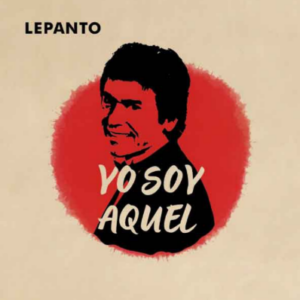 Lepanto Yo soy aquel