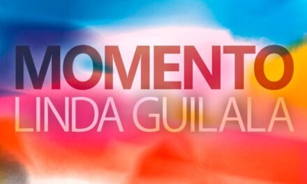 LINDA GUILALA Momento