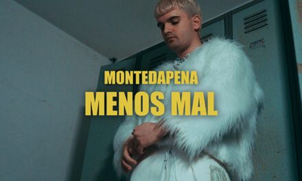 Montedapena lanza “Menos mal”