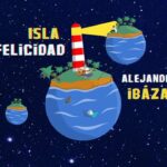 Alejandro Ibázar presenta “Isla Felicidad”