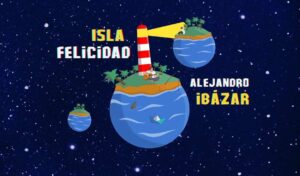 Alejandro Ibázar y su “Isla Felicidad” portada