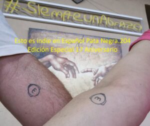 Esto es indie en ESpañol Pata Negra.204 