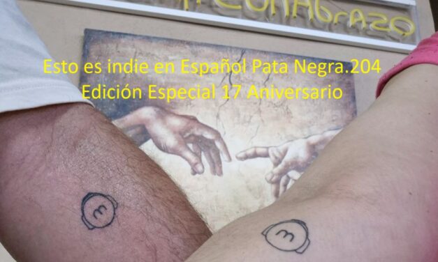 Esto es indie en ESpañol Pata Negra.204